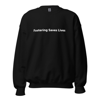 Fostering Saves Lives/Classic Logo – Unisex Sweatshirt